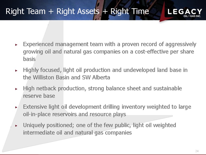 AGGRESSIVELY BUILDING THE PREMIER INTERMEDIATE LIGHT OIL – Legacy Oil + Gas Inc. – slide 23