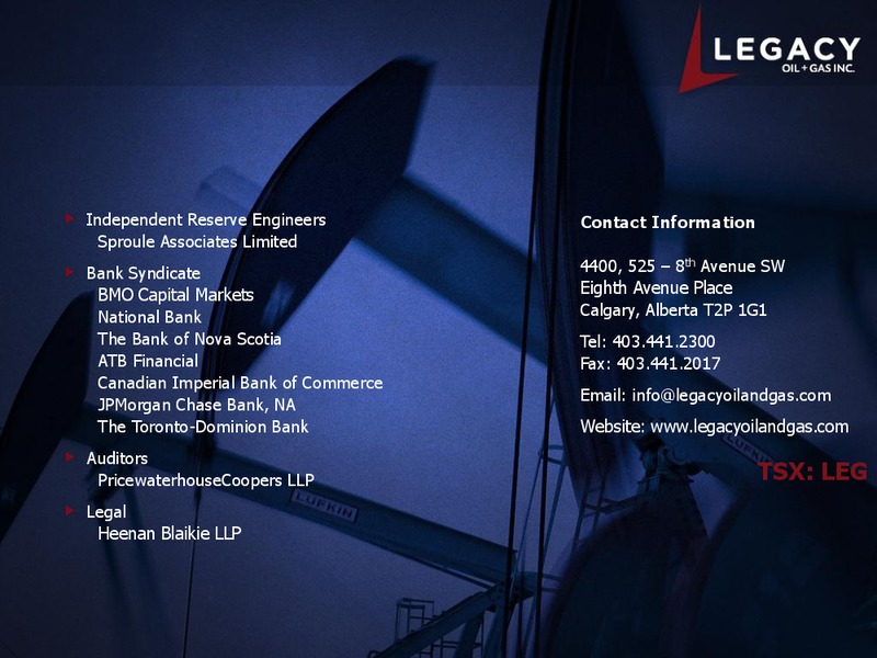 BUILDING THE PREMIER INTERMEDIATE LIGHT OIL PRODUCER – Legacy Oil + Gas Inc. – slide 28