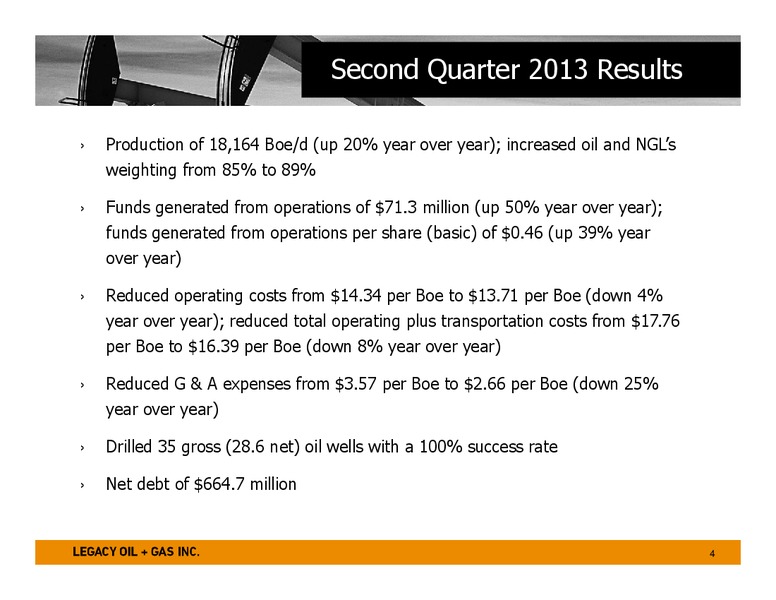 AUGUST 2013 CORPORATE PRESENTATION – Legacy Oil + Gas Inc. – slide 3