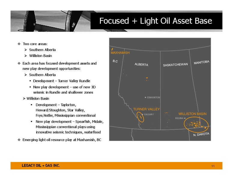 AUGUST 2013 CORPORATE PRESENTATION – Legacy Oil + Gas Inc. – slide 10