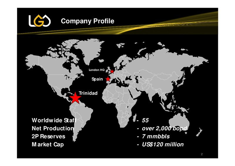 TRINIDAD ENERGY CONFERENCE – Lgo Energy Plc – slide 2