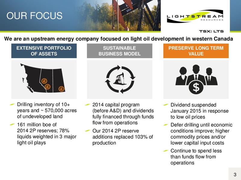 MAY 2015 CORPORATE PRESENTATION – Lightstream Resources Ltd. – slide 2