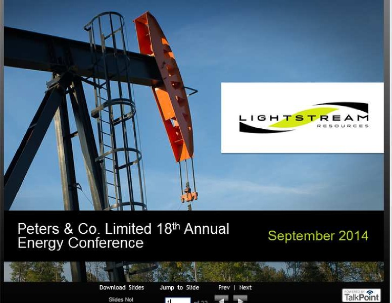 PETERS & CO 18TH ANNUAL ENERGY CONFERENCE – Lightstream Resources Ltd. – slide 1