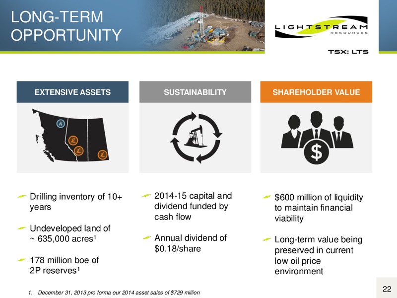 Corporate Presentation – Lightstream Resources Ltd. – slide 21