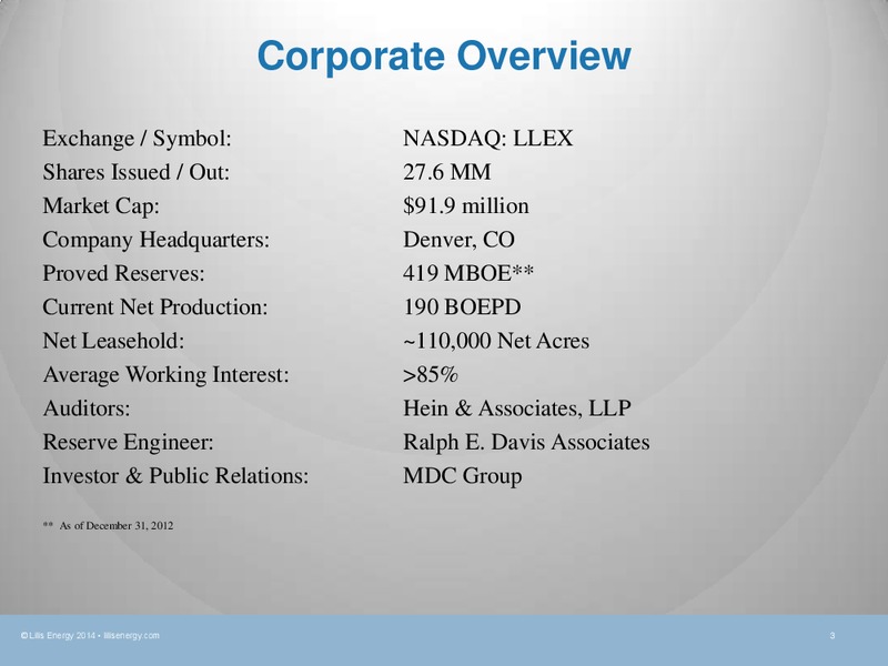 Corporate Presentation – Lilis Energy Inc. – slide 2