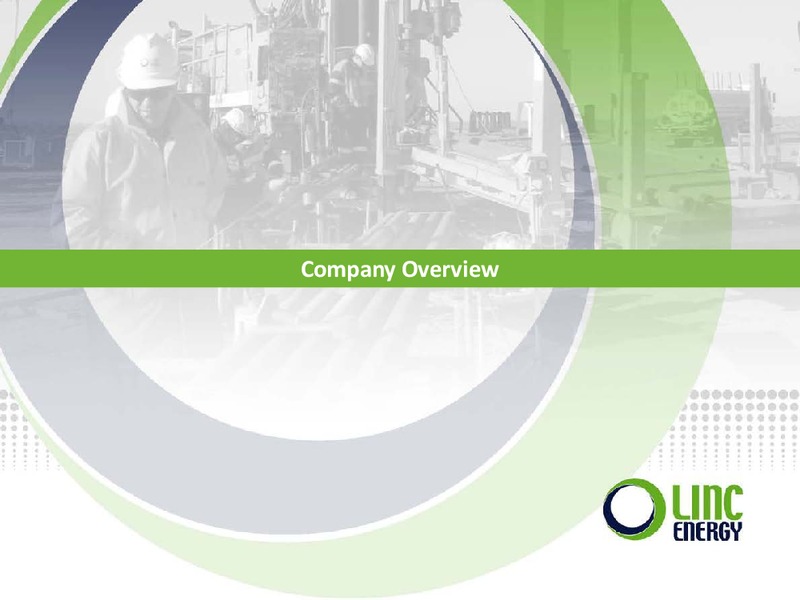 US Oil and Gas Update Presentation – Linc Energy Ltd. – slide 2