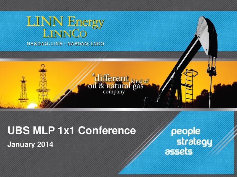 UBS MLP 1X1 CONFERENCE – Linn Energy, Llc – slide 1