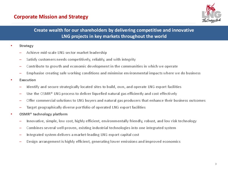 SHAREHOLDER PRESENTATION – LNG Limited – slide 3