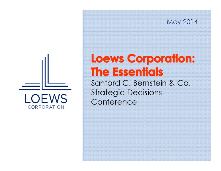 Sanford C Bernstein and Co Strategic Decisions Conference – Loews Corporation – slide 1