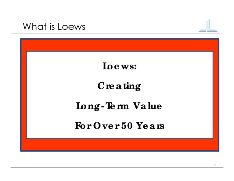 Sanford C Bernstein and Co Strategic Decisions Conference – Loews Corporation – slide 10