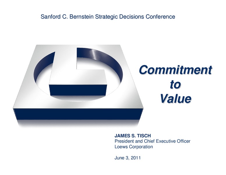 Sanford C Bernstein And Co Strategic Decisions conference – Loews Corporation – slide 1