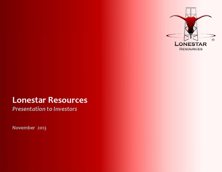 INVESTOR PRESENTATION – Lonestar Resources Ltd. – slide 1