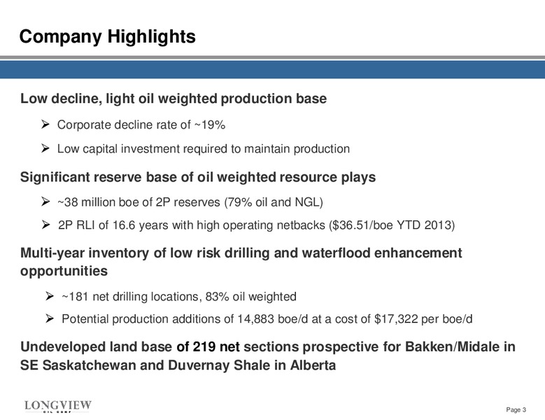 Investor Presentation – Longview Oil Corp – slide 3
