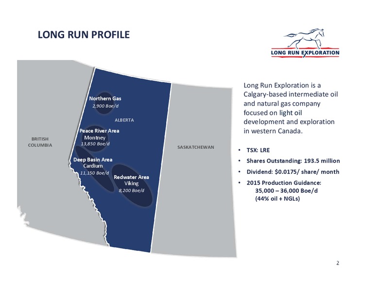 January 2015 Investor Update – Long Run Exploration Ltd. – slide 2