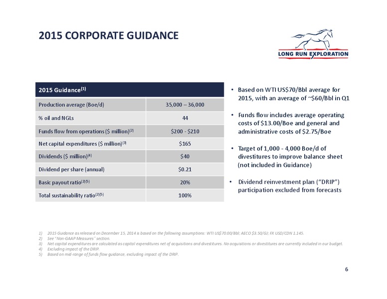 January 2015 Investor Update – Long Run Exploration Ltd. – slide 6