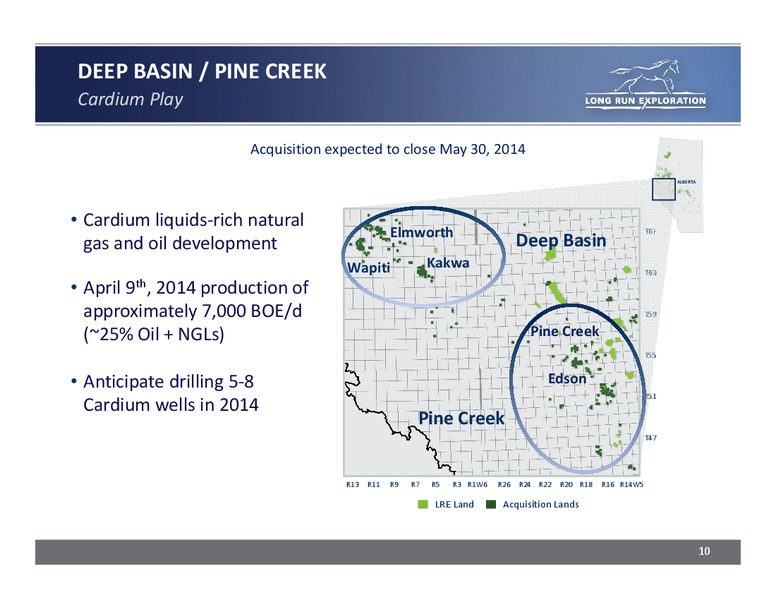 ANNUAL GENERAL MEETING – Long Run Exploration Ltd. – slide 9
