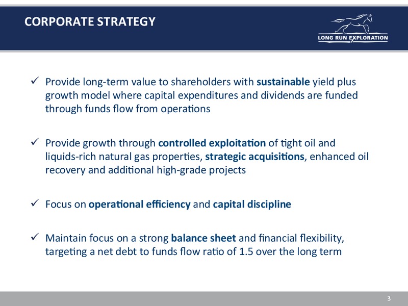 INVESTOR UPDATE – Long Run Exploration Ltd. – slide 3