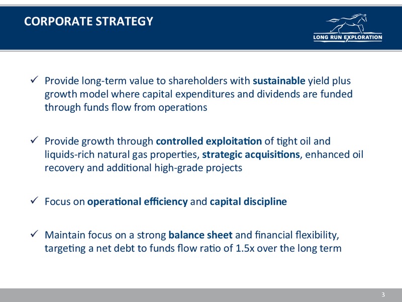 INVESTOR UPDATE – Long Run Exploration Ltd. – slide 3