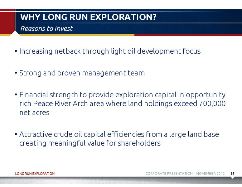 NOVEMBER 2012 CORPORATE PRESENTATION – Long Run Exploration Ltd. – slide 19
