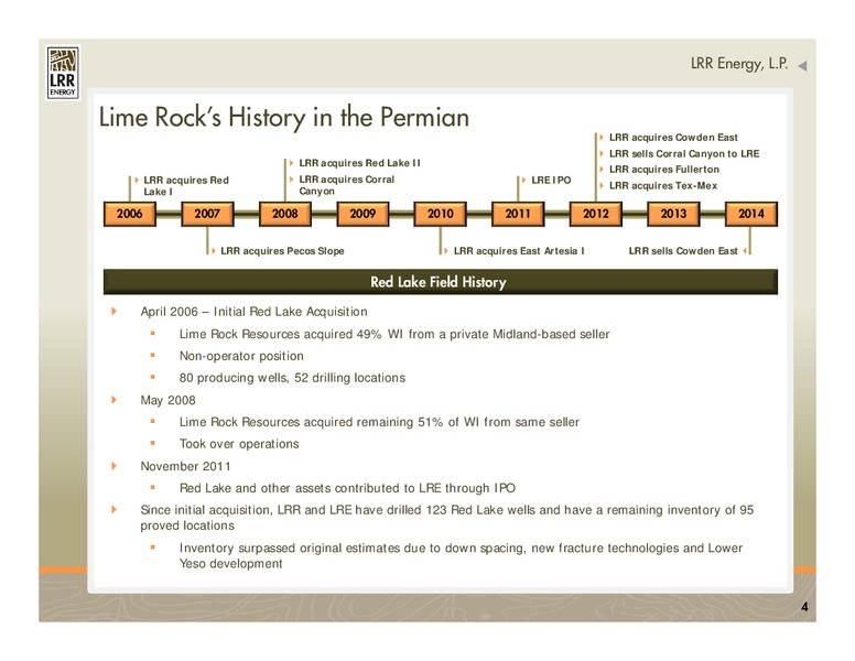 RED LAKE  FIELD TOUR – LRR Energy LP – slide 4