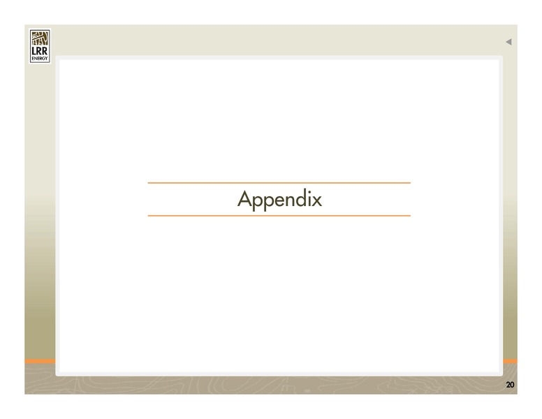 MLP Investor Conference – LRR Energy LP – slide 20