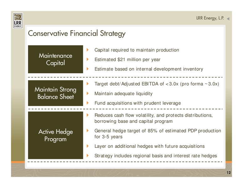 JULY 2012 INVESTOR PRESENTATION – LRR Energy LP – slide 12