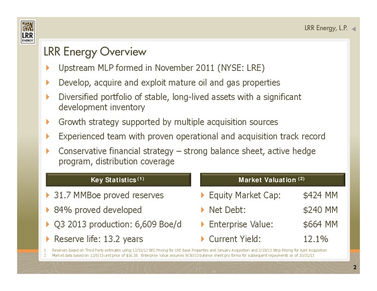 WELLS FARGO ENERGY SYMPOSIUM – LRR Energy LP – slide 2