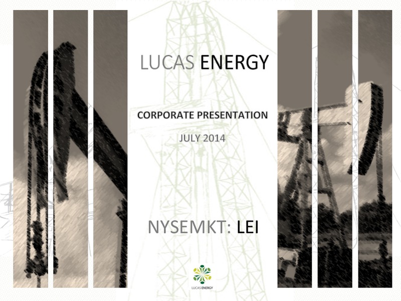 Corporate Presentation – Lucas Energy, Inc. – slide 1