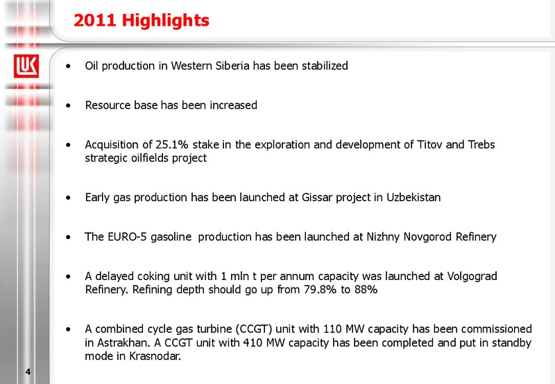 2011 FINANCIAL RESULTS – LUKOIL – slide 4