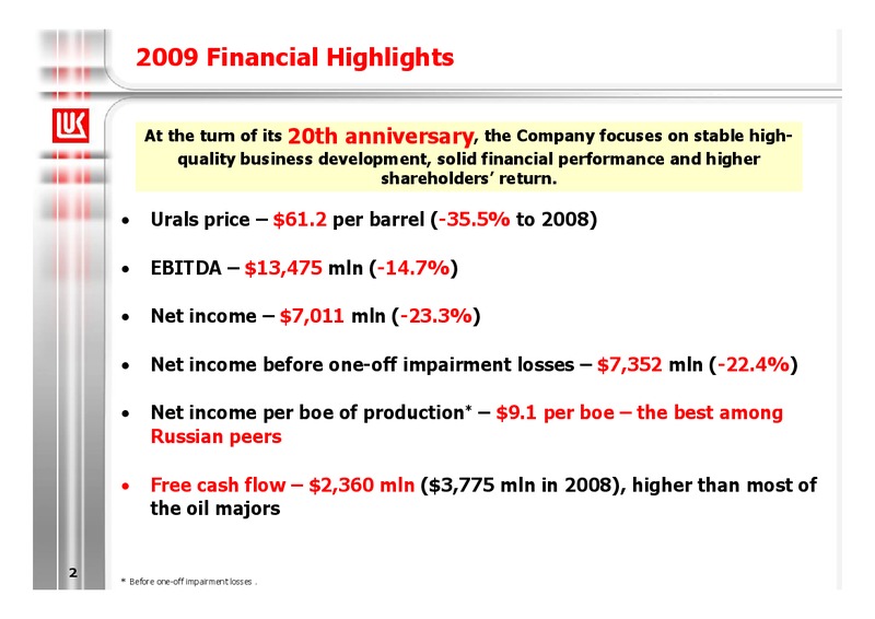 2009 FINANCIAL RESULTS – LUKOIL – slide 2