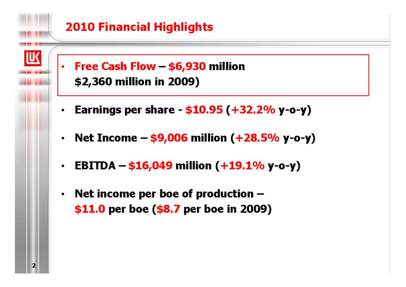 2010 EARNINGS CALL – LUKOIL – slide 2