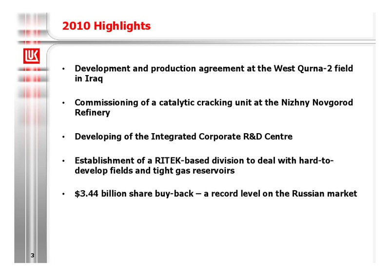 2010 EARNINGS CALL – LUKOIL – slide 3