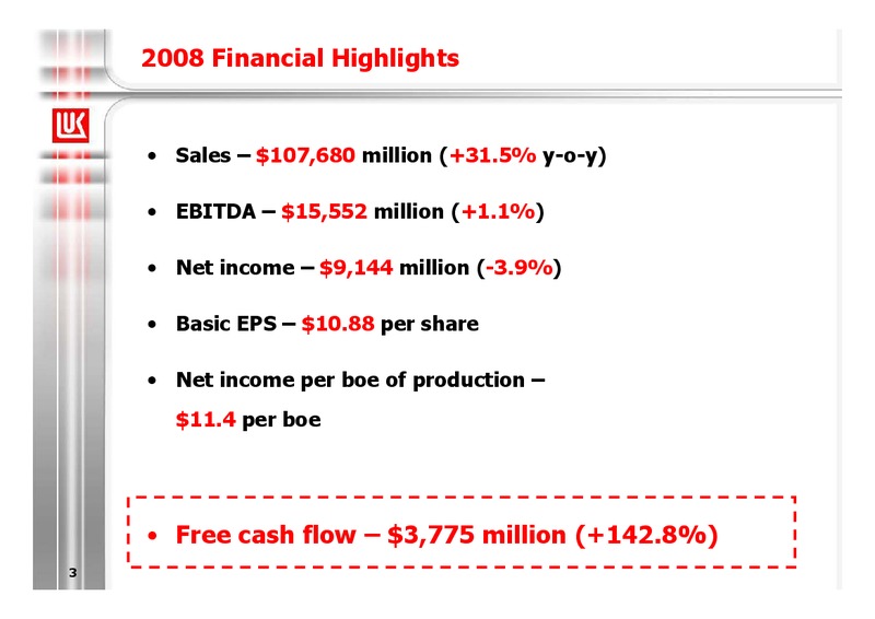2008 FINANCIAL RESULTS – LUKOIL – slide 3