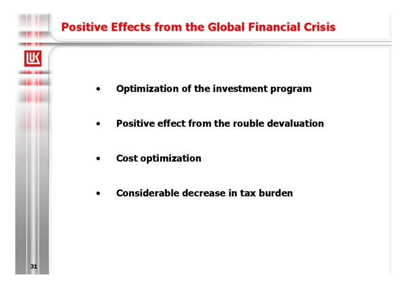 2008 FINANCIAL RESULTS – LUKOIL – slide 31