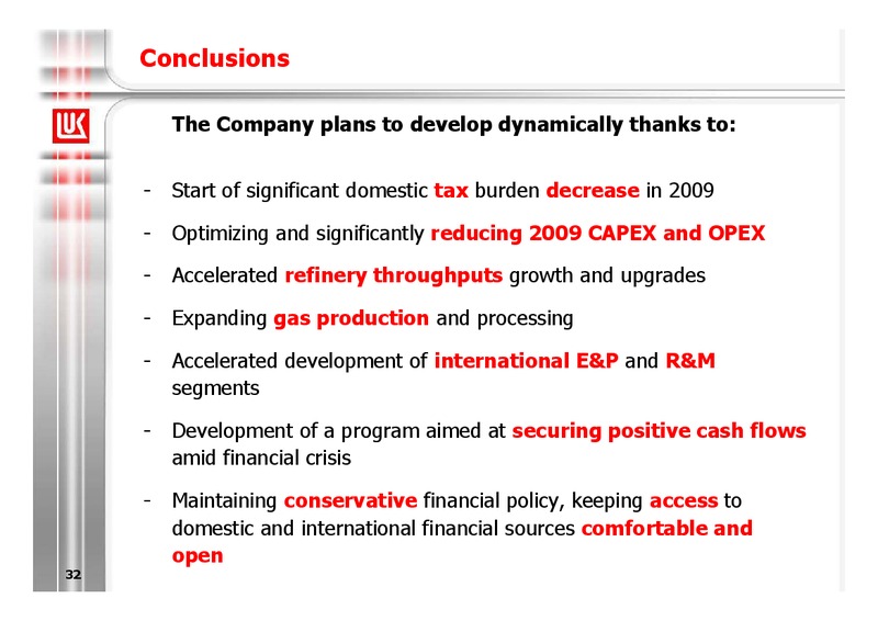 2008 FINANCIAL RESULTS – LUKOIL – slide 32