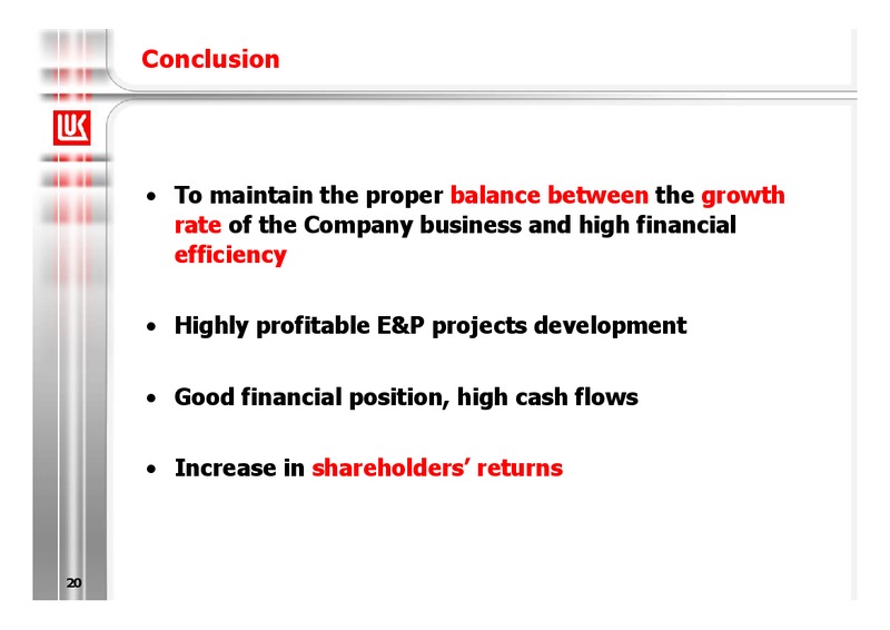 1Q 2010 RESULTS – LUKOIL – slide 20