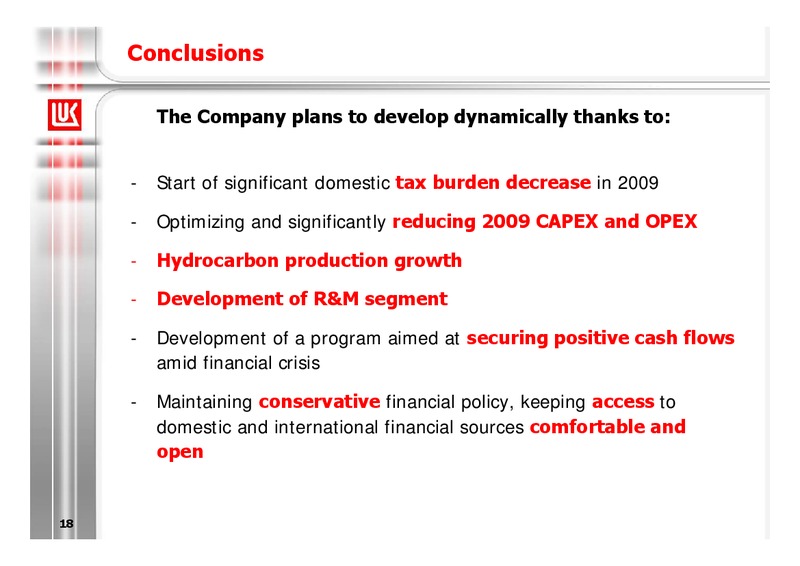 1H 2009 RESULTS – LUKOIL – slide 18