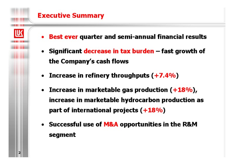 1H 2008 FINANCIAL RESULTS – LUKOIL – slide 2