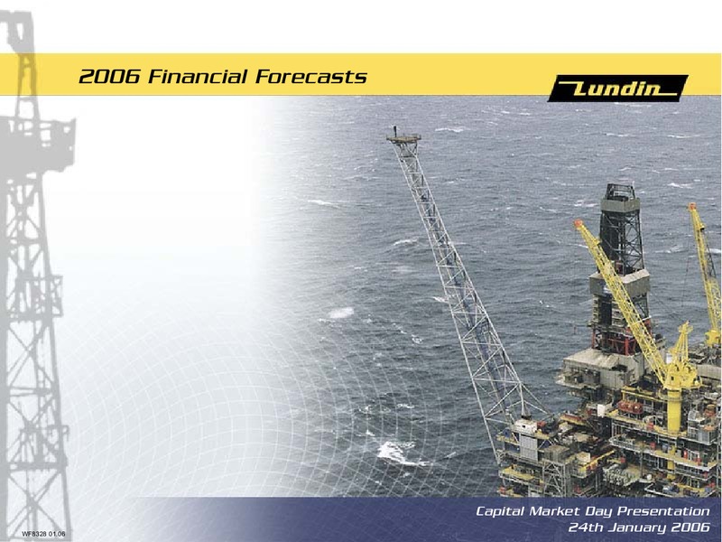 2006 Financial Forecasts – Lundin Petroleum – slide 1