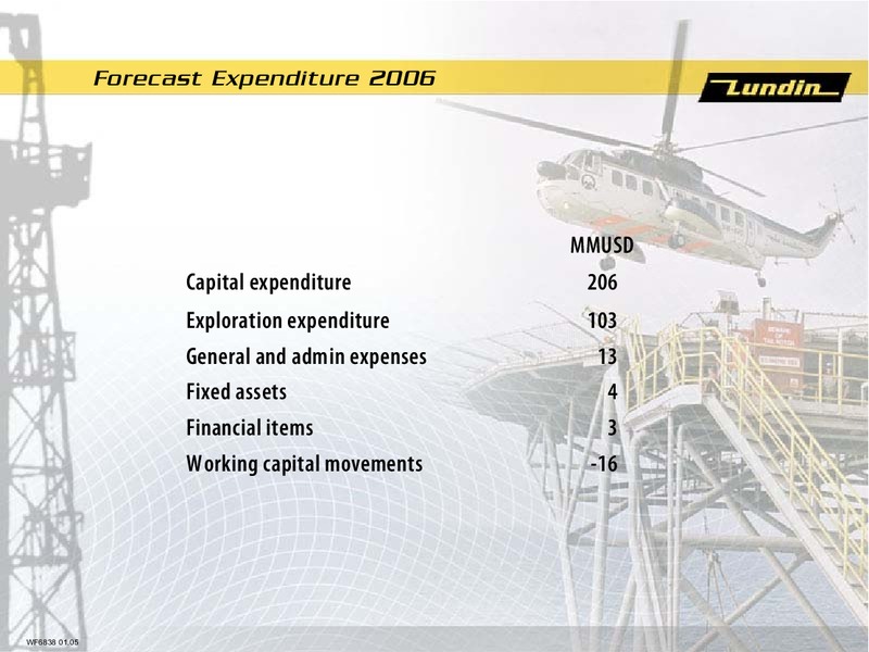 2006 Financial Forecasts – Lundin Petroleum – slide 5