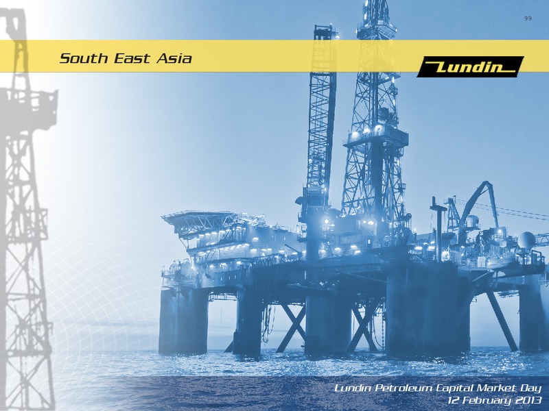 FEBRUARY 2013 CAPITAL MARKET DAY – Lundin Petroleum – slide 99
