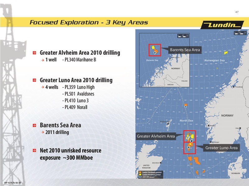 FINANCIAL PRESENTATION   YEAR END 2009 – Lundin Petroleum – slide 46