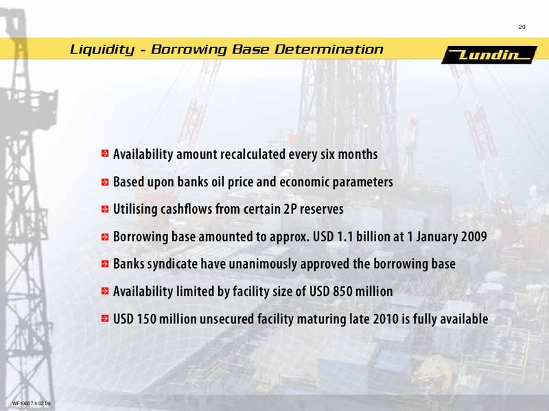 FINANCIAL PRESENTATION – Lundin Petroleum – slide 19