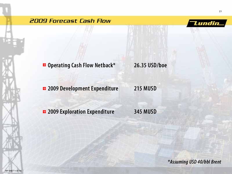 FINANCIAL PRESENTATION – Lundin Petroleum – slide 20