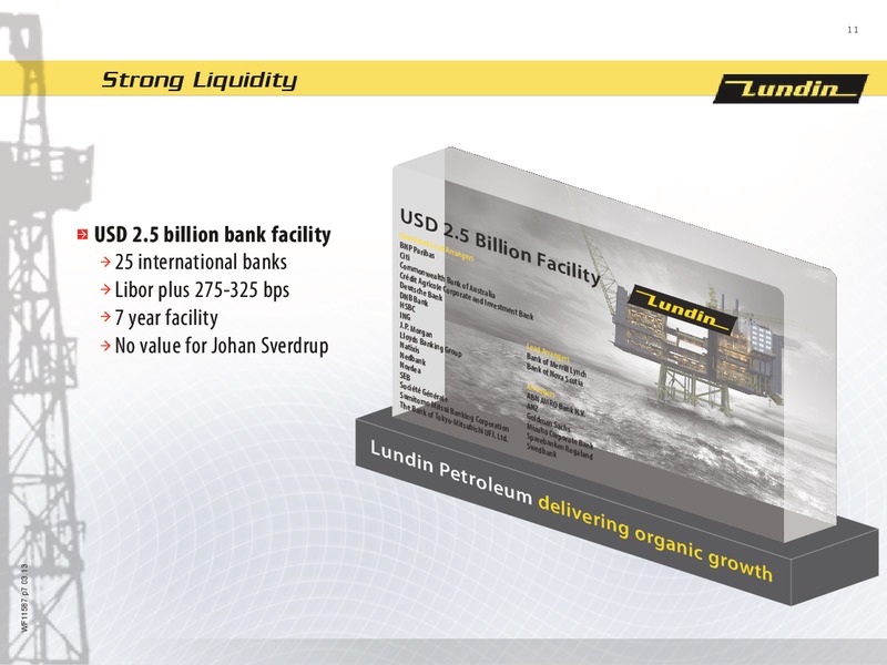 INVESTOR PRESENTATION – Lundin Petroleum – slide 11