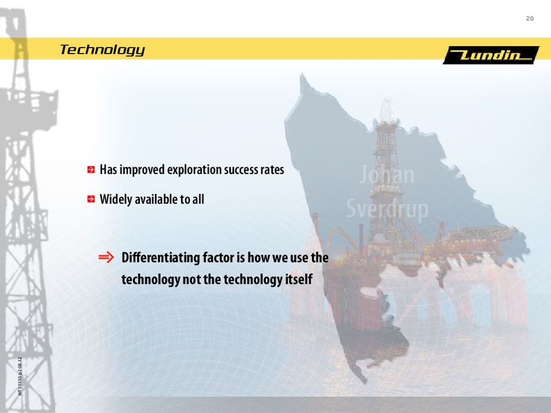 INVESTOR PRESENTATION – Lundin Petroleum – slide 20