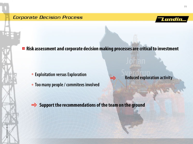 SWEDBANK FIRST SECURITIES NORDIC ENERGY SUMMIT 2013 – Lundin Petroleum – slide 21