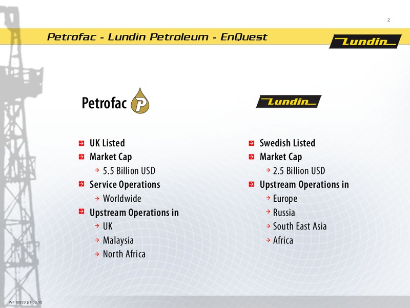 INVESTOR PRESENTATION – Lundin Petroleum – slide 2