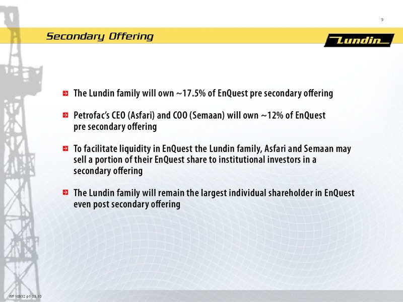 INVESTOR PRESENTATION – Lundin Petroleum – slide 9