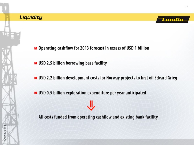 Q3 2013 Financial Presentation – Lundin Petroleum – slide 11